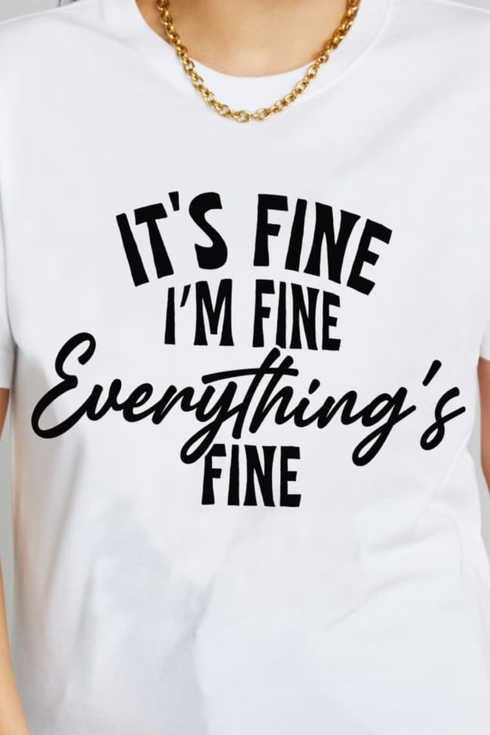 Simply Love Full Size IT'S FINE I'M FINE EVERYTHING'S FINE Graphic Cotton T-Shirt The Stout Steer