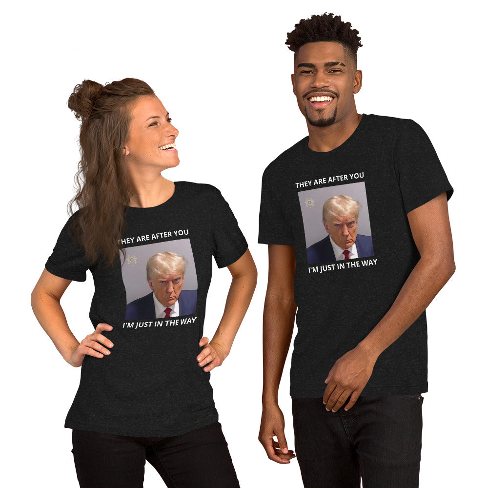 They Are After You Unisex t-shirt The Stout Steer
