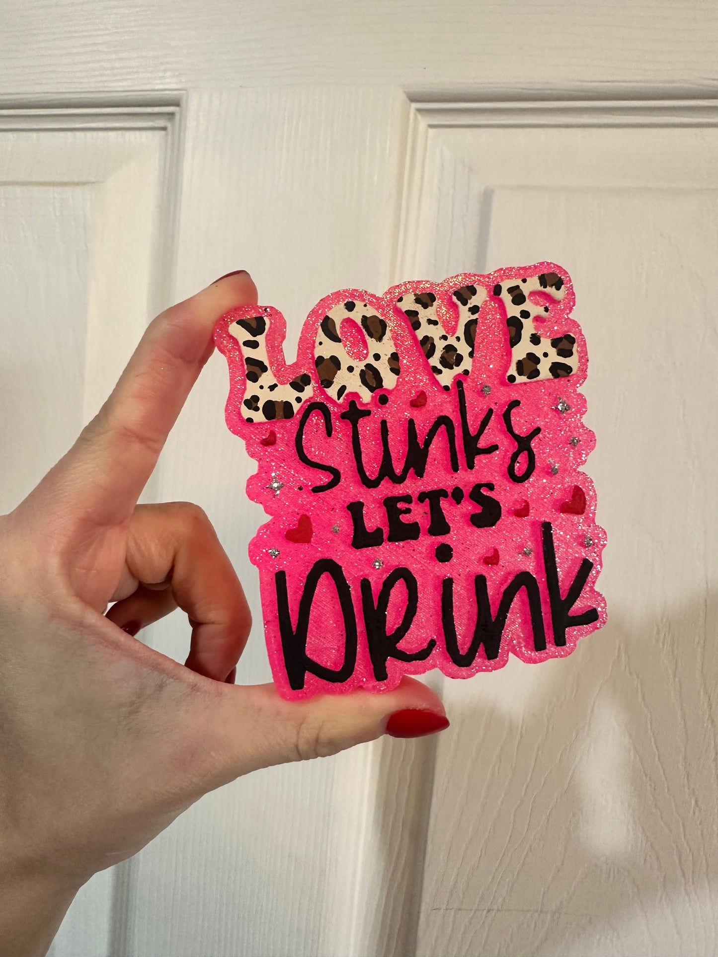 Love Stinks, Let's Drink Freshie