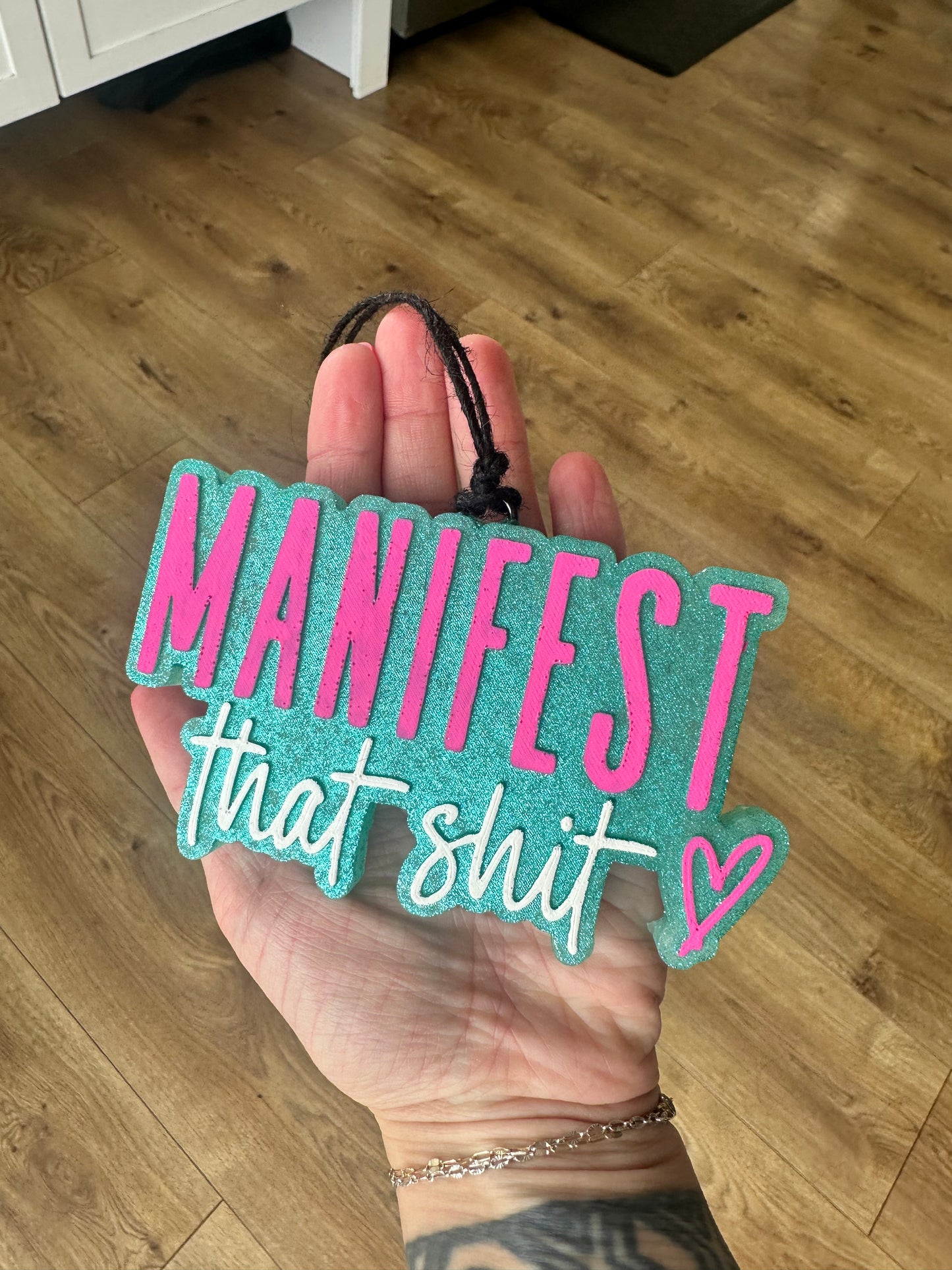 Manifest That Shit Freshie