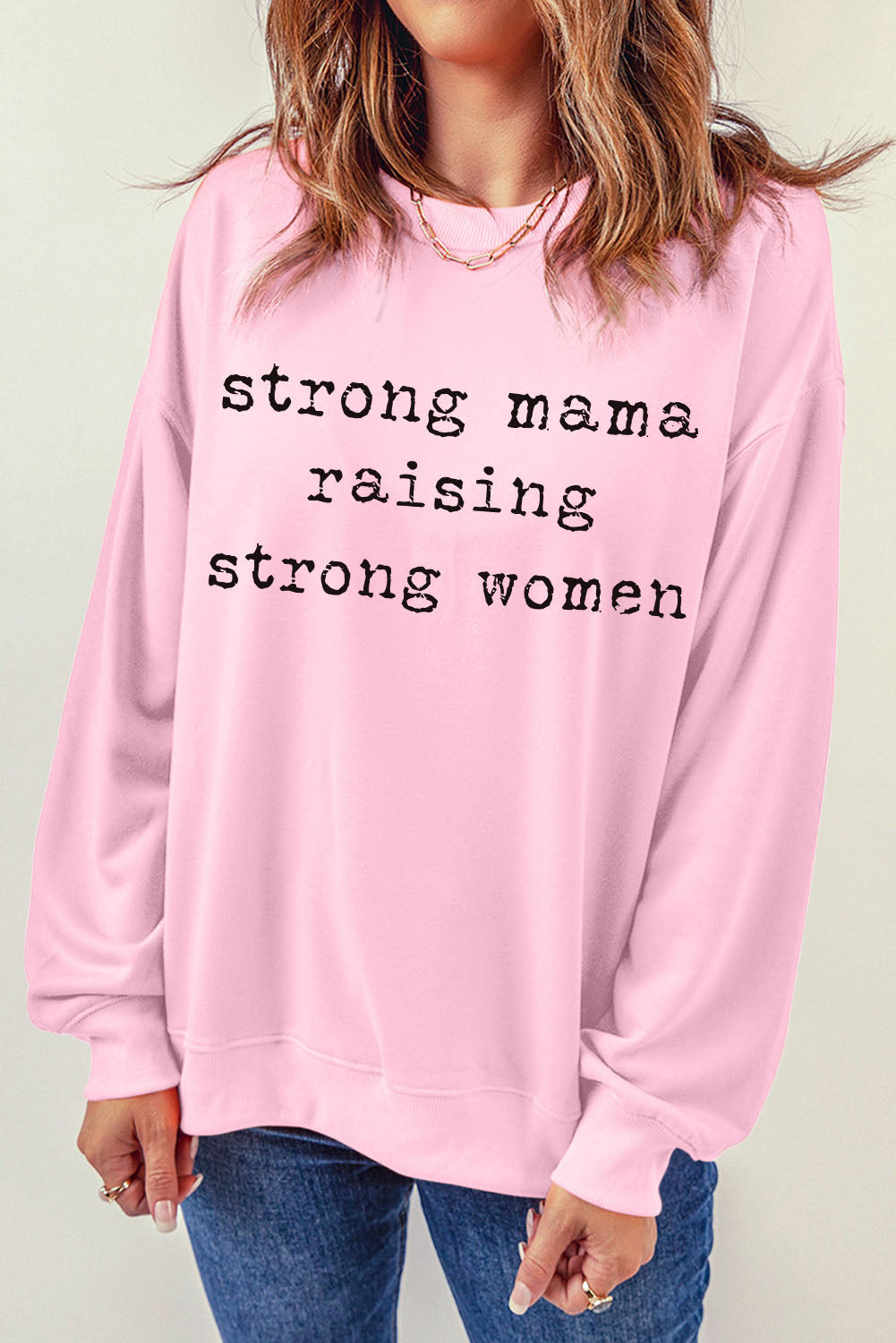 STRONG MAMA RAISING STRONG WOMEN Graphic Sweatshirt The Stout Steer