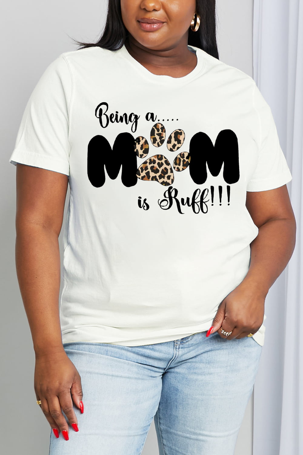 Simply Love Full Size BEING A MOM IS RUFF Graphic Cotton Tee The Stout Steer