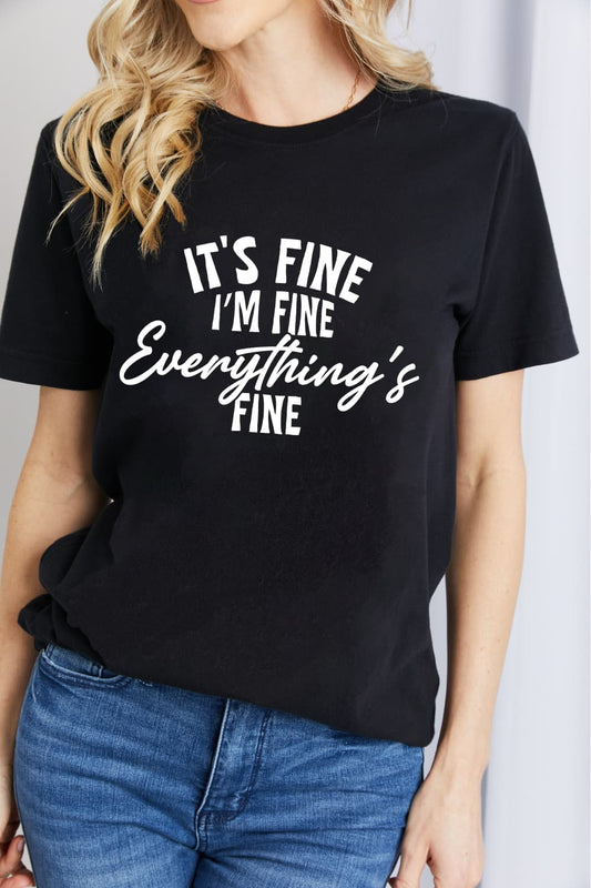 Simply Love Full Size IT'S FINE I'M FINE EVERYTHING'S FINE Graphic Cotton T-Shirt The Stout Steer